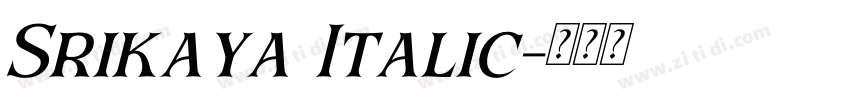 Srikaya Italic字体转换 Srikaya Italic字体转换